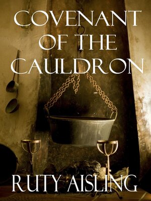 cover image of Covenant of the Cauldron